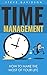 Time Management: How To Mak...