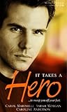 It Takes a Hero: Captive Heart / The Outback Nurse / The Doctor's Runaway Bride