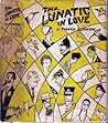 The Lunatic in Love by J. Storer Clouston