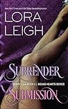 Surrender/Submission Bound Hearts 1 & 2 by Lora Leigh