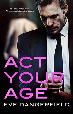 Act Your Age (Act Your Age #1)