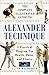 Alexander technique: A practical program for health, poise and fitness