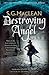 Destroying Angel  (Damian Seeker, #3)