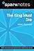 The King Must Die (SparkNot...