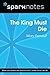 The King Must Die (SparkNotes Literature Guide)
