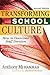 Transforming School Culture: How to Overcome Staff Division (Leading the Four Types of Teachers and Creating a Positive School Culture)