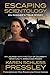 Escaping Scientology: An In...