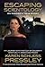 Escaping Scientology by Karen Schless Pressley