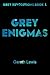 Grey Enigmas (Grey Revoluti...