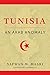 Tunisia: An Arab Anomaly