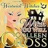 Witch You Well by Colleen Cross