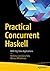 Practical Concurrent Haskell: With Big Data Applications