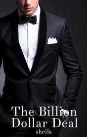 The Billion Dollar Deal (The Billion Dollar Series, #2)