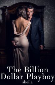 The Billion Dollar Playboy (The Billion Dollar Series, #3)