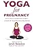 Yoga for Pregnancy: Gentle ...