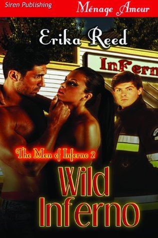 Wild Inferno (The Men of Inferno, #2)