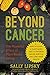 Beyond Cancer by Sally Lipsky