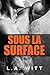 Sous la surface (SIDH PR.ZEPHYR) by L.A. Witt