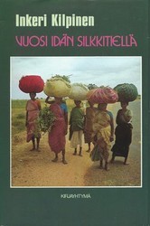 Vuosi idän silkkitiellä (Hardcover)