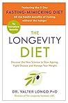 Book cover for The Longevity Diet: ‘How to live to 100 . . . Longevity has become the new wellness watchword . . . nutrition is the key’ VOGUE