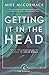 Getting it in the Head (Can...
