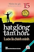 Hạt Giống Tâm Hồn (Tập 15) - Luôn Là Chính Mình