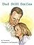 Dad Still Smiles (Books for...