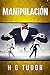 Manipulado (Spanish Edition)