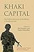 Khaki Capital by Paul W. Chambers