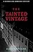 The Tainted Vintage (Dvorsk...