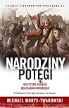 Narodziny potęgi. Wszystkie podboje Bolesława Chrobrego