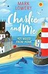 Charlie and Me: 4...