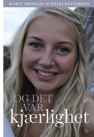 Og det var kjærlighet (Hardcover)
