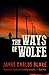 The Ways of Wolfe (The Wolfe Family #3)