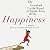 Happiness: The Crooked Little Road to Semi-Ever After