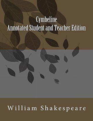 Cymbeline Annotated Student and Teacher Edition