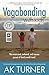 Vagabonding with Kids: The uncensored, awkward, and raucous pursuit of family world travel