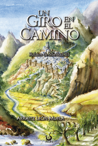 Portada de Un giro en el camino, de Arkaitz Leon Muela