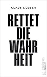 Rettet die Wahrheit!