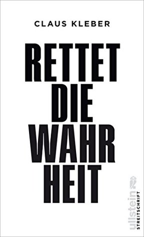 Rettet die Wahrheit! (German Edition)