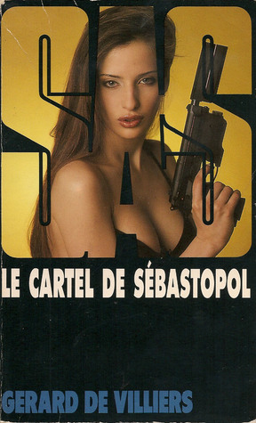Le cartel de Sébastopol (SAS, #119)