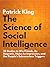 The Science of Social Intel...