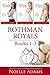 Rothman Royals: Books 1-3