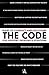 The Code: Rules of Conduct and Solutons for Everyday Problems