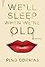 We'll Sleep When We're Old