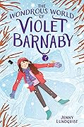 The Wondrous World of Violet Barnaby