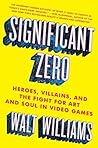 Significant Zero by Walt Williams