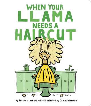 When Your Llama Needs a Haircut (Board book)