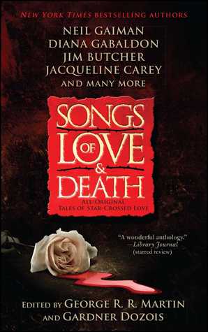 Songs of Love and Death: All-Original Tales of Star-Crossed Love