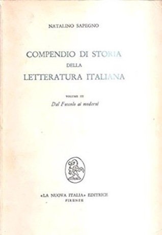 Compendio di storia della letteratura italiana vol. 3: Da Foscolo ai moderni (Paperback)